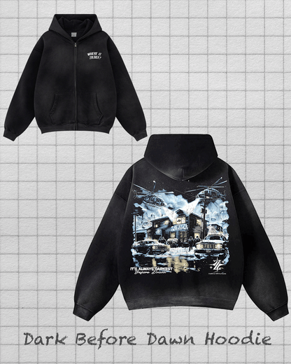 Darkest Before Dawn Hoodie